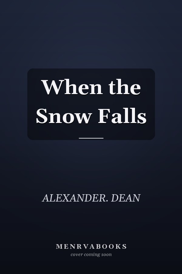 When the Snow Falls