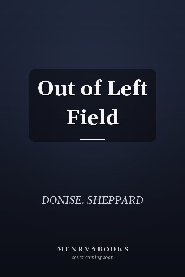 Out of Left Field