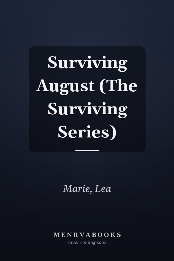 Surviving August (The Surviving Series)