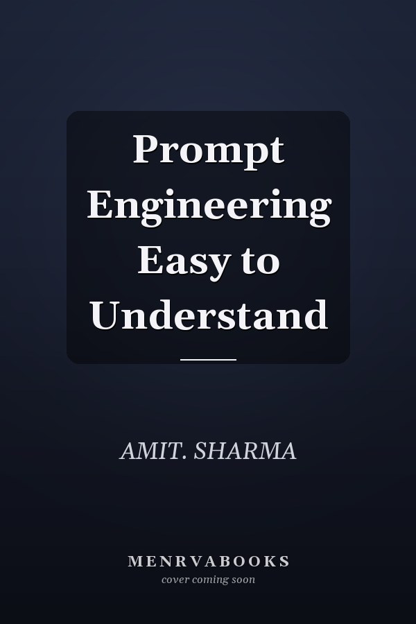 Prompt Engineering Easy to Understand