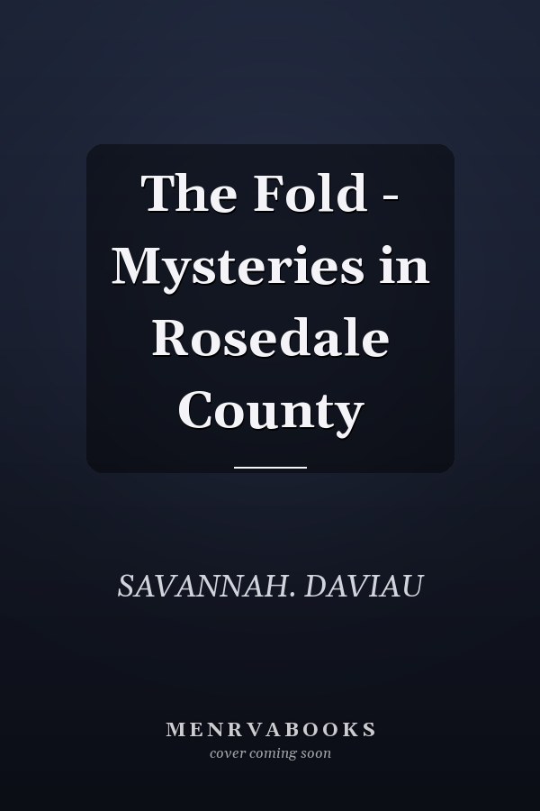 The Fold - Mysteries in Rosedale County