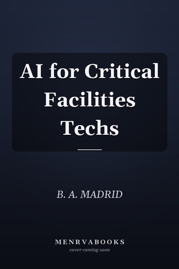 AI for Critical Facilities Techs