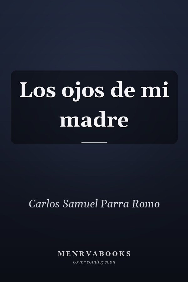 Los ojos de mi madre