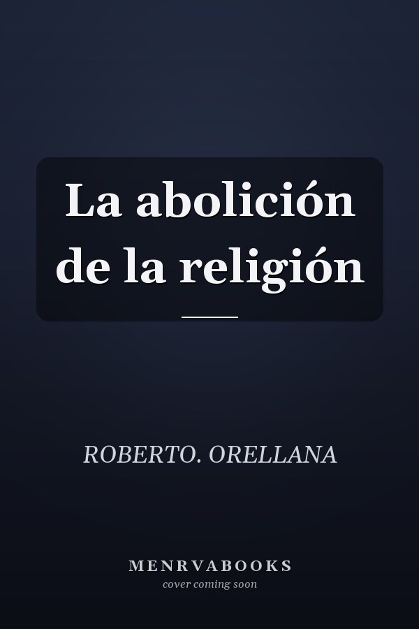 La abolición de la religión