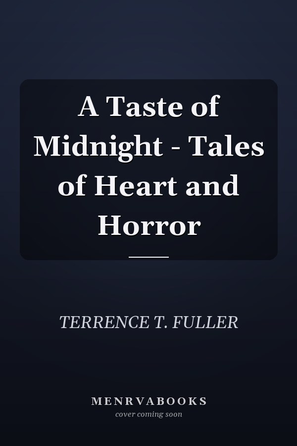A Taste of Midnight - Tales of Heart and Horror
