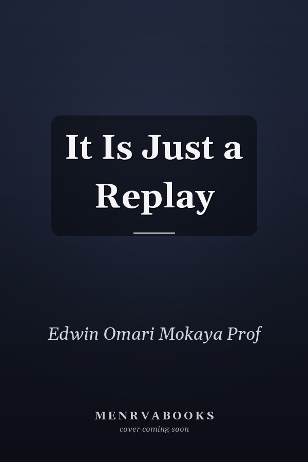 It Is Just a Replay