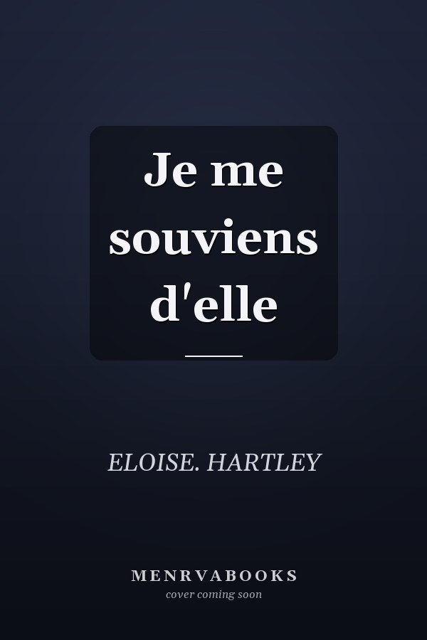 Je me souviens d'elle