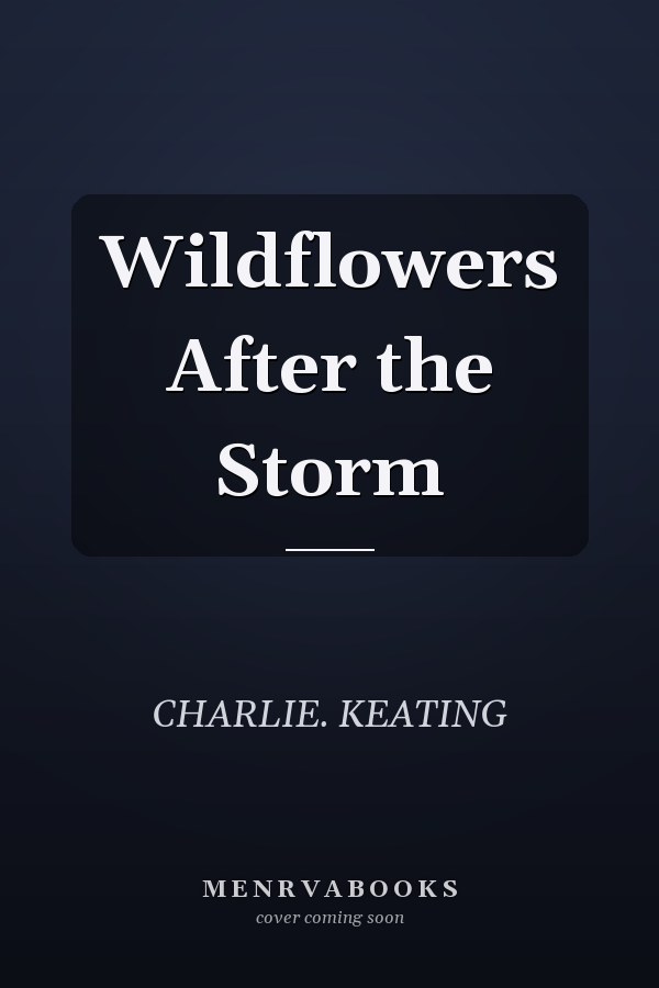 Wildflowers After the Storm