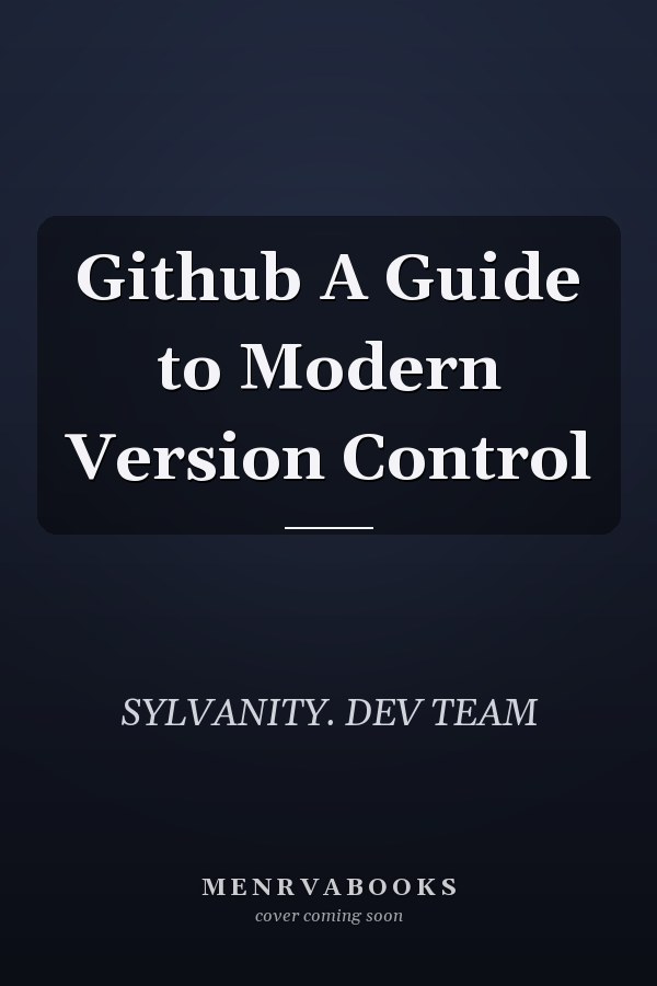 Github A Guide to Modern Version Control