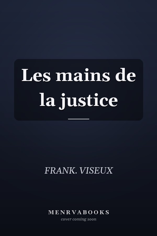 Les mains de la justice