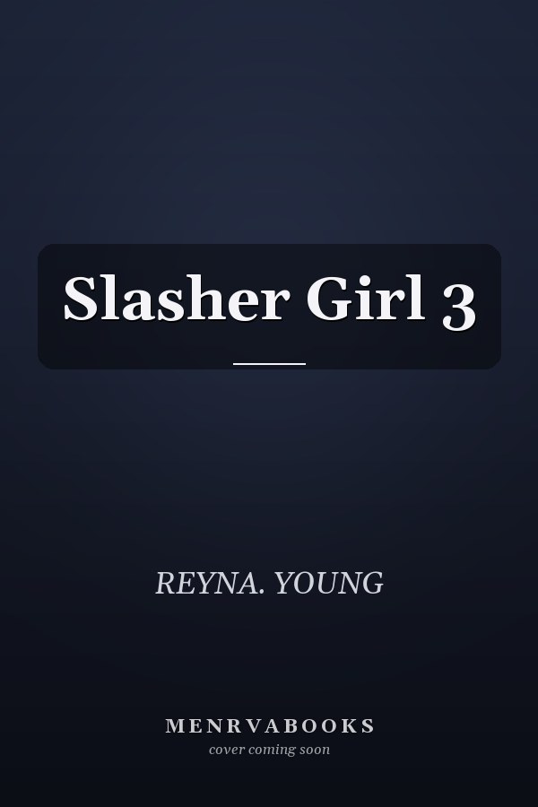 Slasher Girl 3