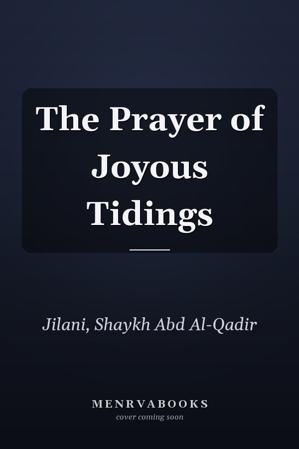 The Prayer of Joyous Tidings