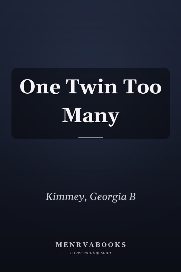 One Twin Too Many