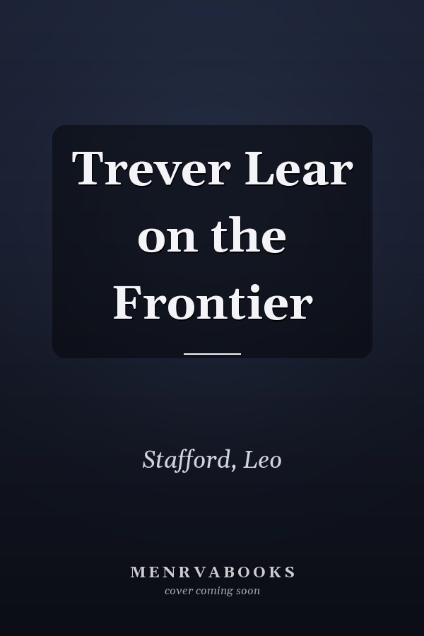 Trever Lear on the Frontier