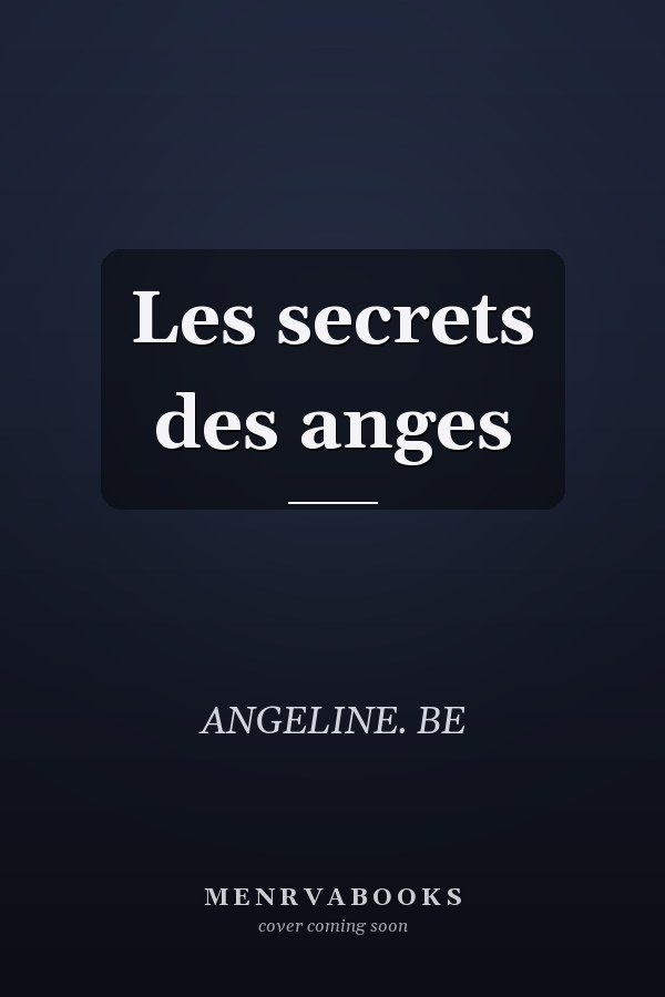 Les secrets des anges