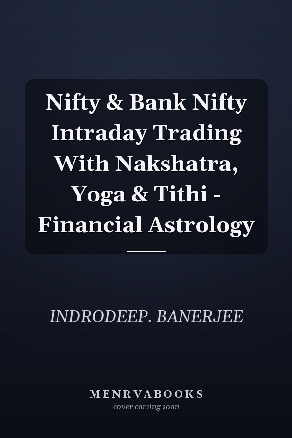 Nifty & Bank Nifty Intraday Trading With Nakshatra, Yoga & Tithi - Financial Astrology