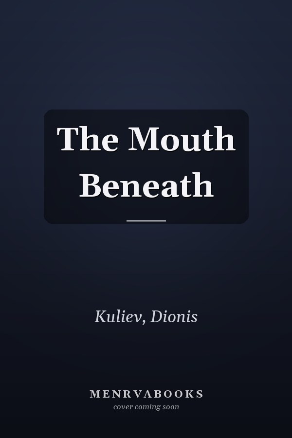 The Mouth Beneath