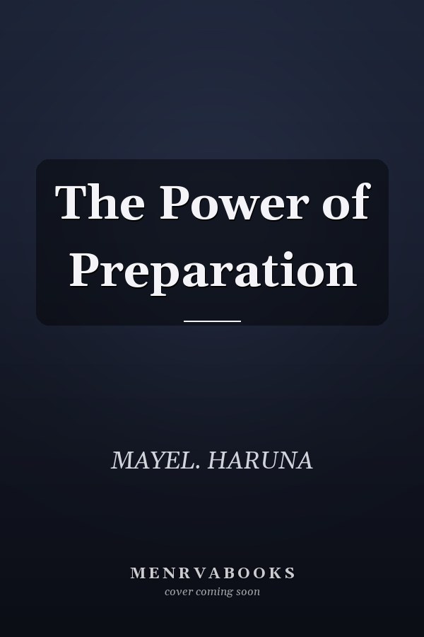 The Power of Preparation