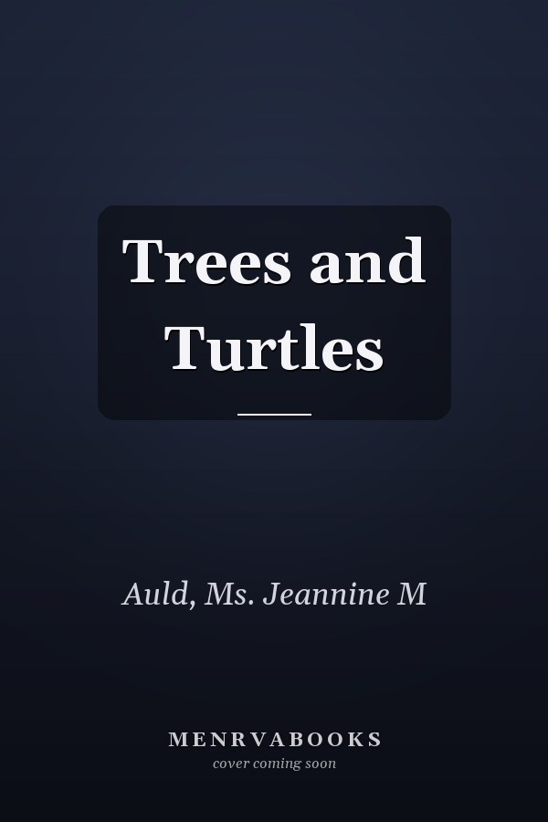 Trees and Turtles
