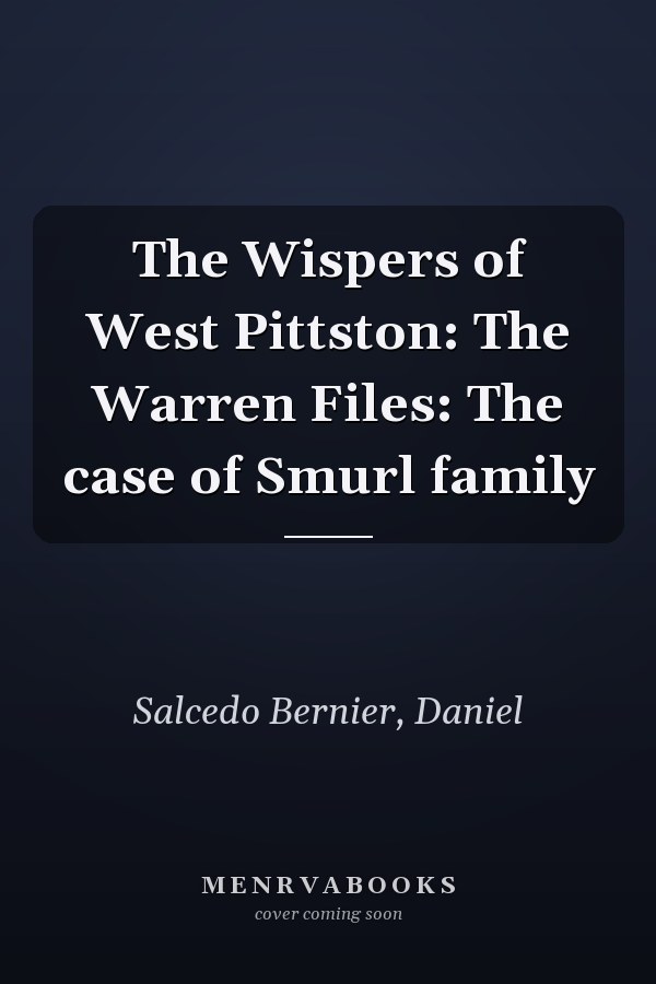 The Wispers of West Pittston: The Warren Files: The case of Smurl family