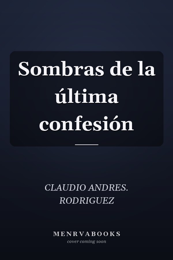 Sombras de la última confesión