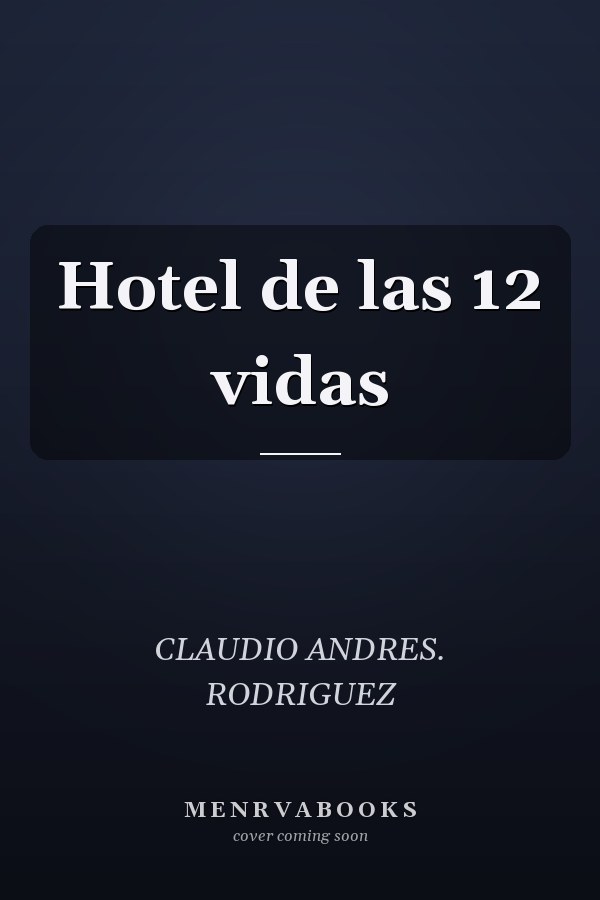 Hotel de las 12 vidas