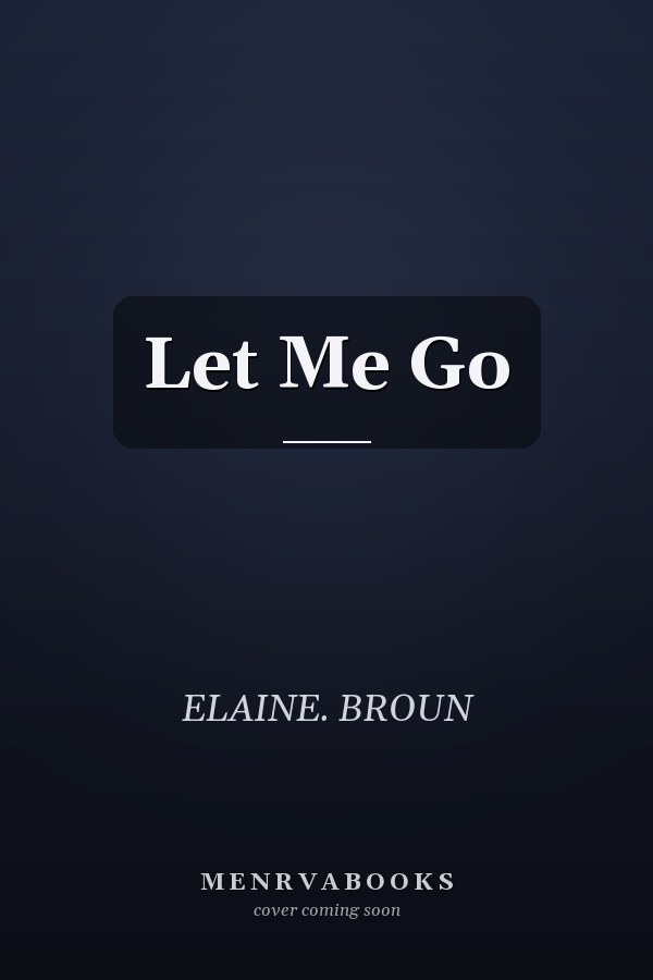 Let Me Go