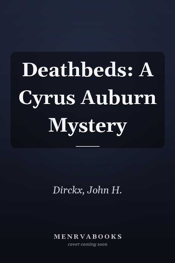 Deathbeds: A Cyrus Auburn Mystery