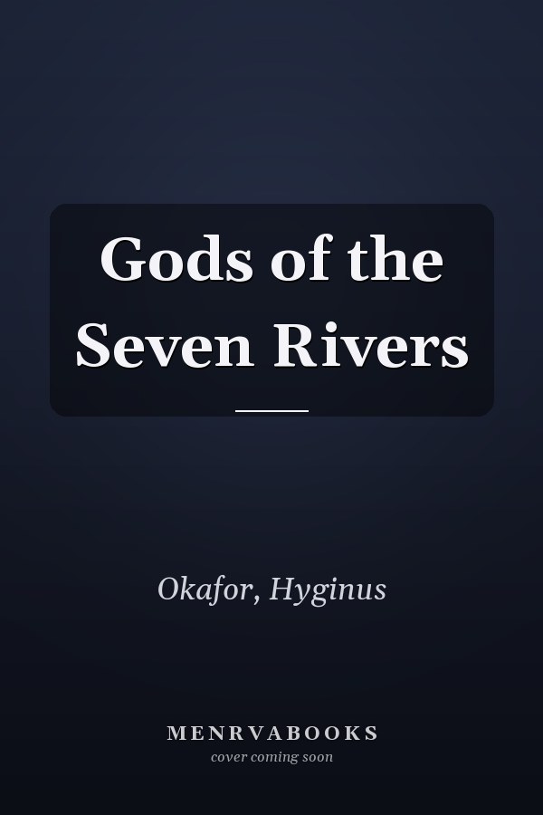 Gods of the Seven Rivers
