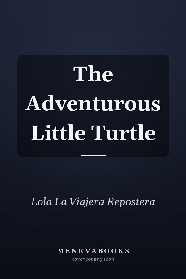 The Adventurous Little Turtle