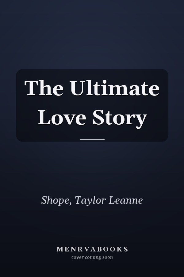 The Ultimate Love Story