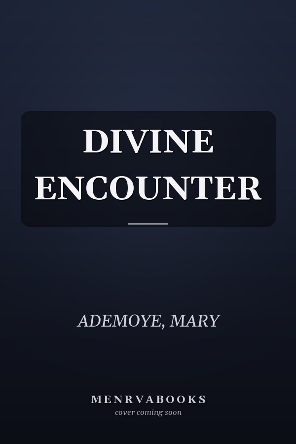 DIVINE ENCOUNTER