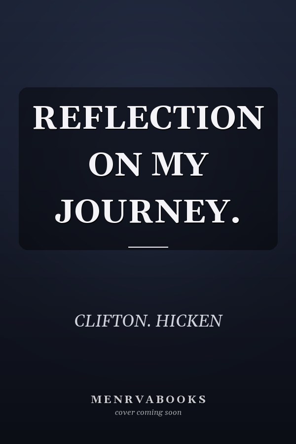 REFLECTION ON MY JOURNEY.