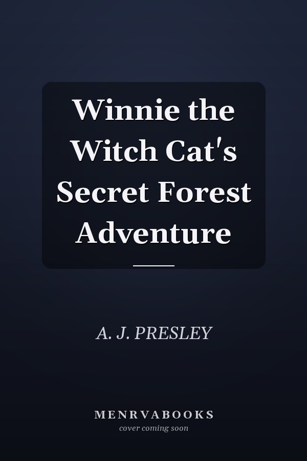 Winnie the Witch Cat's Secret Forest Adventure