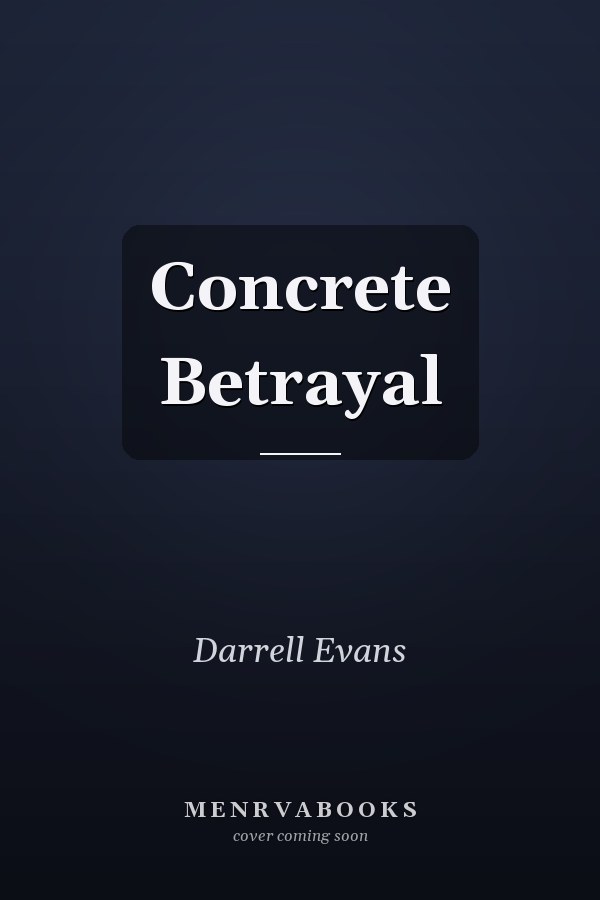 Concrete Betrayal