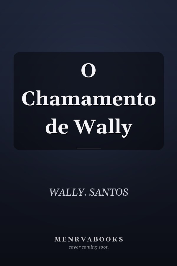 O Chamamento de Wally