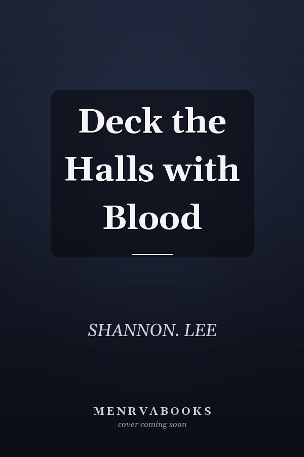 Deck the Halls with Blood