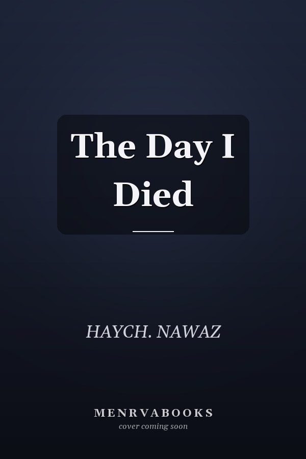 The Day I Died