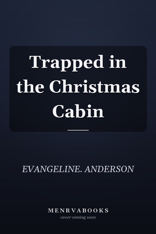 Trapped in the Christmas Cabin