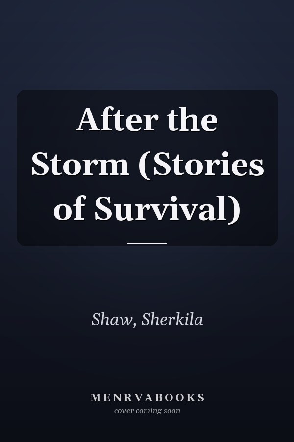 After the Storm (Stories of Survival)