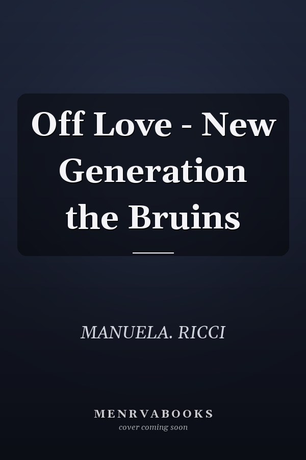 Off Love - New Generation the Bruins