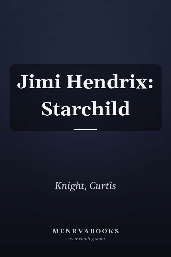 Jimi Hendrix: Starchild