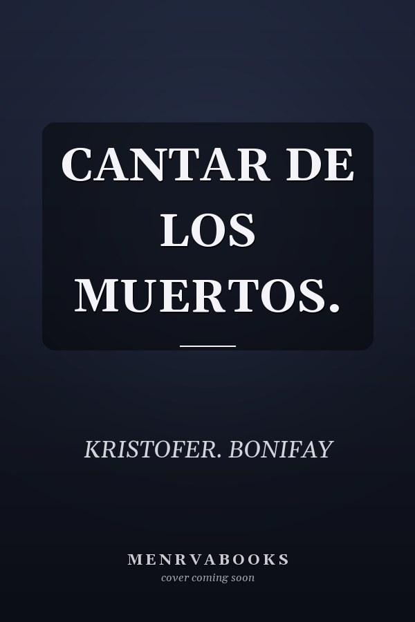 CANTAR DE LOS MUERTOS.
