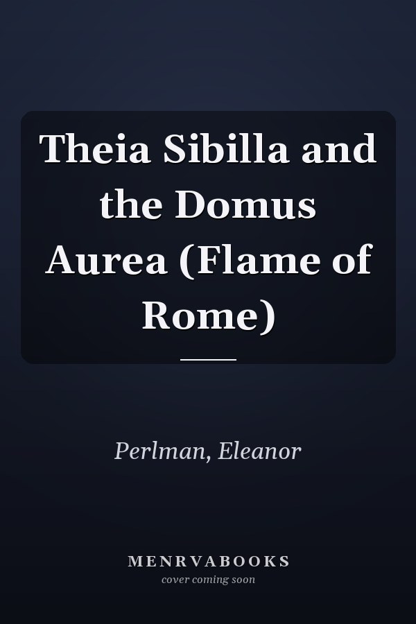 Theia Sibilla and the Domus Aurea (Flame of Rome)