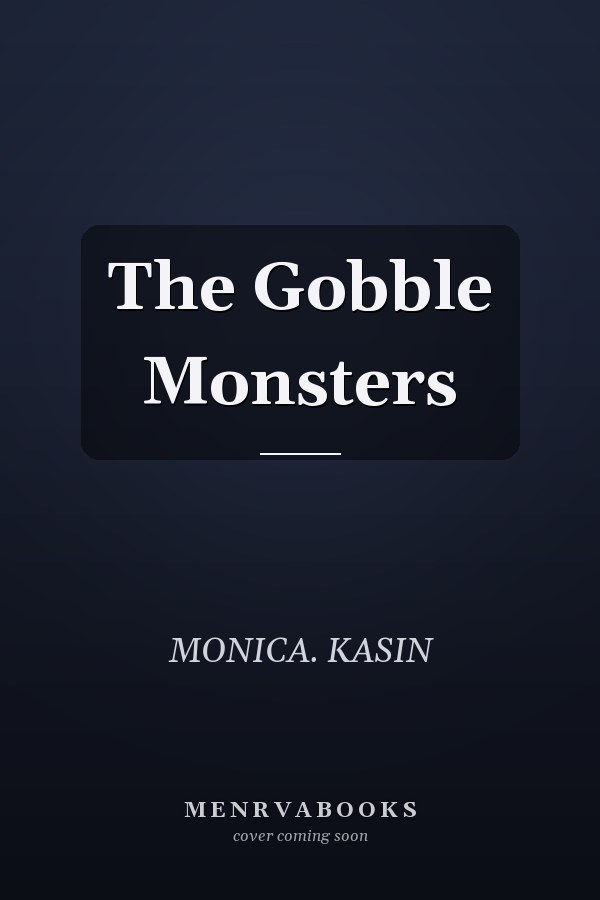 The Gobble Monsters