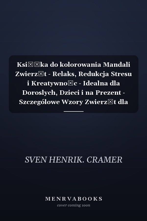 Książka do kolorowania Mandali Zwierząt - Relaks, Redukcja Stresu i Kreatywnośc - Idealna dla Doroslych, Dzieci i na Prezent - Szczególowe Wzory Zwierząt dla Każdego Wieku, Doskonala do Terapii Wypalenia i Uważności