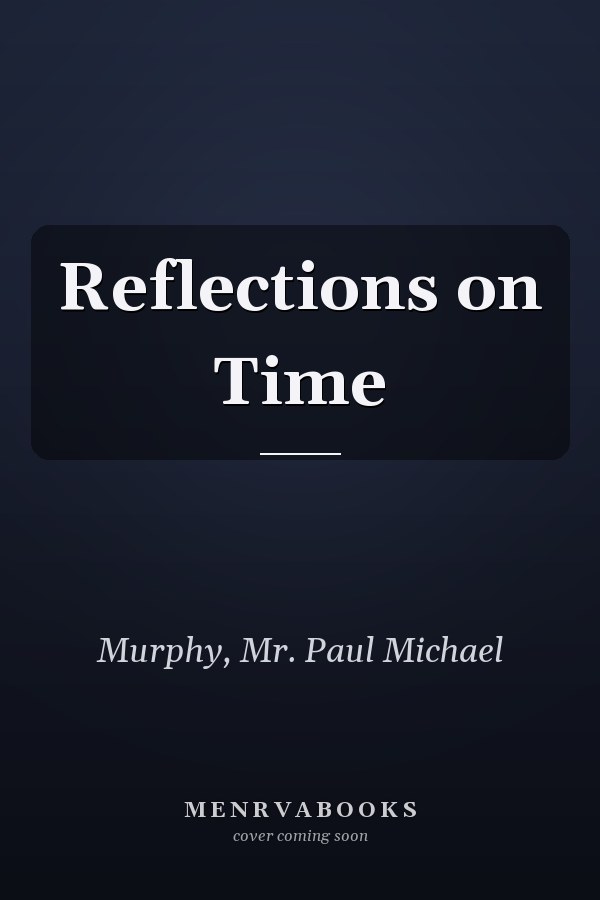 Reflections on Time