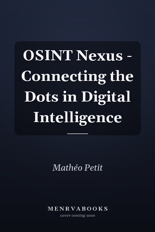 OSINT Nexus - Connecting the Dots in Digital Intelligence