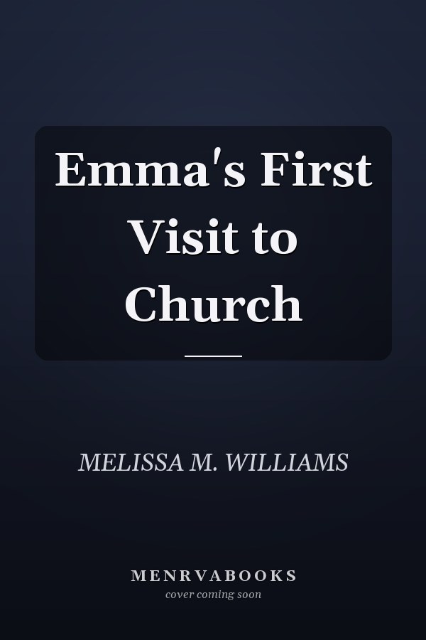 Emma's First Visit to Church