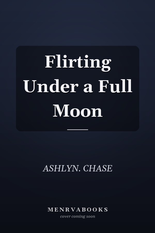 Flirting Under a Full Moon